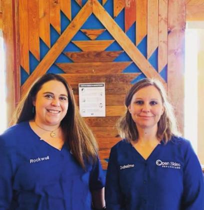 Shown are the local Open Skies Healthcare Clinical Directors, Amber Rockwell (left) and Ganiece Duhaime (right), who continue to dedicate their time and effort to assisting the community with healthy living. Kylie Garcia - CC