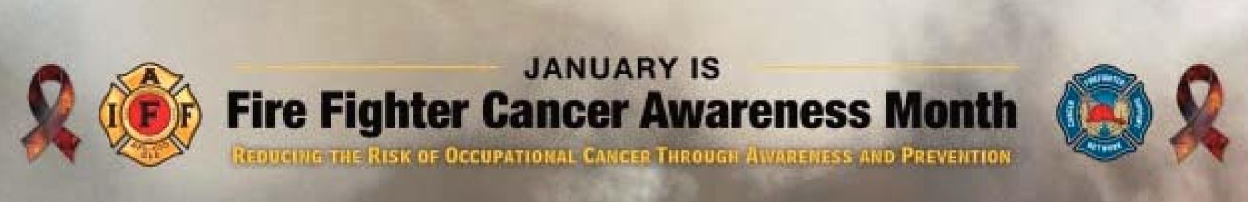 January Dedicated as Fire Fighter Cancer Awareness Month