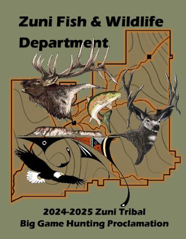 Zuni Tribal Big Game Hunting Proclamation 2024-2025