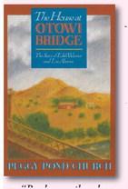 “The House at Otowi Bridge”